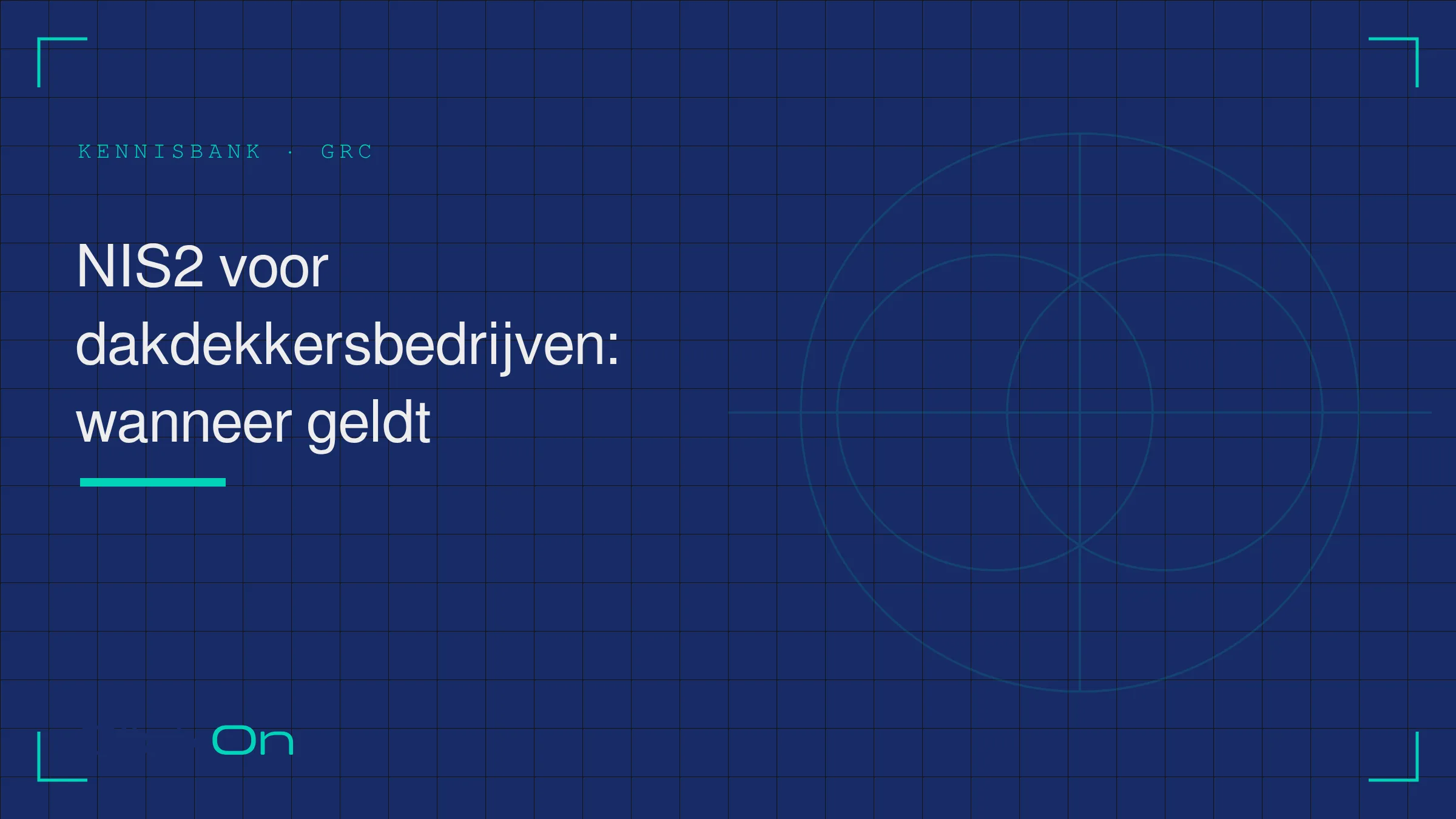 NIS2 voor dakdekkersbedrijven: wanneer geldt het en wat moet je regelen